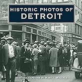 Historic Photos of Detroit