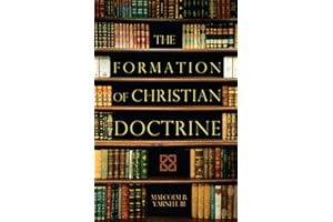 The Formation of Christian Doctrine