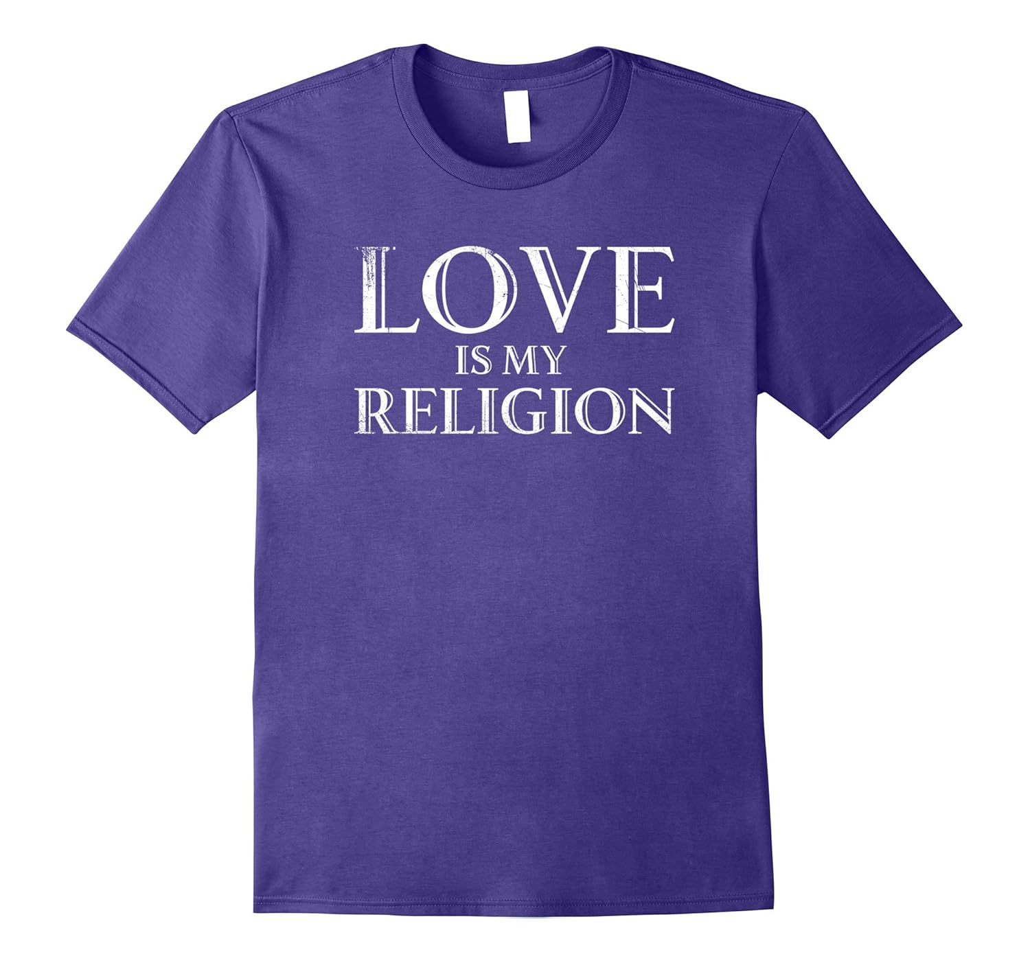 Love Is My Religion T Shirt-T-Shirt