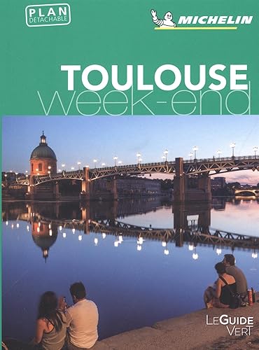 Download Guide Vert Weekend Toulouse Michelin PDF