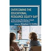 Overcoming the Educational Resource Equity Gap