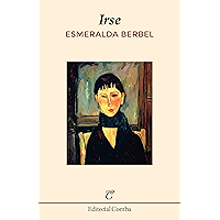 Irse (Narrativa nº 26) (Spanish Edition) book cover Irse (Narrativa nº 26) (Spanish Edition) book cover