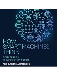 How Smart Machines Think