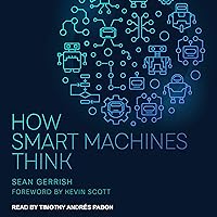 How Smart Machines Think