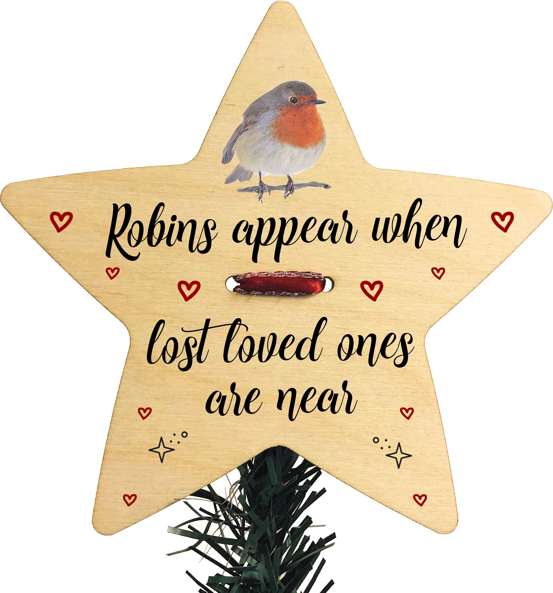 Robins Appear When Lost Loved Ones Are Near Wooden Christmas Star Tree Topper Decoration