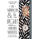The Mirror & the Light: A Novel (Wolf Hall Trilogy, 3)