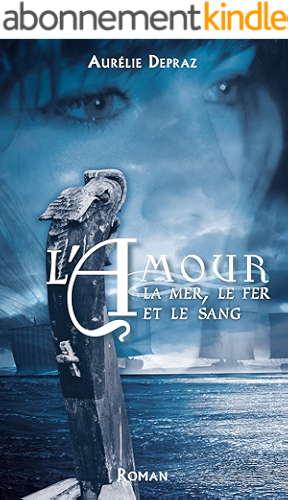 Download L'amour, la mer, le fer et le sang PDF
