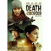 Death On The Border