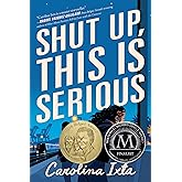 Shut Up, This Is Serious