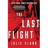 The Last Flight: A Novel