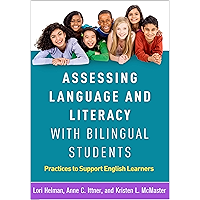 Assessing Language and Literacy with Bilingual Students: Practices to Support English Learners book cover Assessing Language and Literacy with Bilingual Students: Practices to Support English Learners book cover