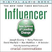 Influencer: The New Science of Leading Change