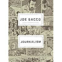 Journalism: Sacco Joe Sacco Joe: 9780805097931: Amazon com: Books