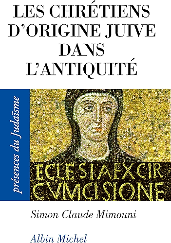 Download Les Chrétiens d'origine juive dans l'Antiquité PDF
