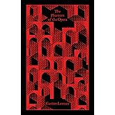 The Phantom of the Opera (Penguin Clothbound Classics)