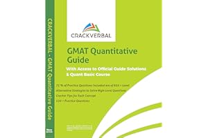 GMAT Quantitative Guide : Alternate Strategies To Solve High Level GMAT Questions , 230 + Practice Problems & Online Resource