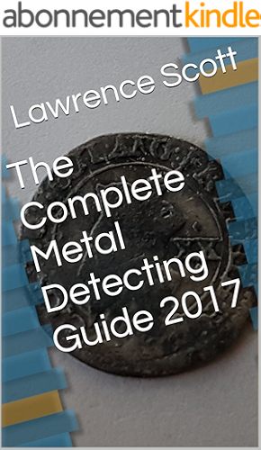 Download The Complete Metal Detecting Guide 2017 (English Edition) PDF
