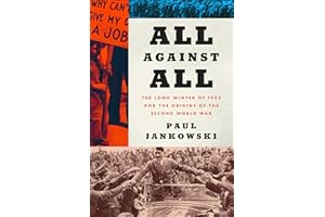 All Against All: The Long Winter of 1933 and the Origins of the Second World War