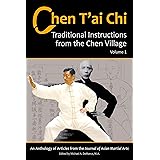 Chen T’ai Chi: Traditional Instructions from the Chen Village, Vol. 1