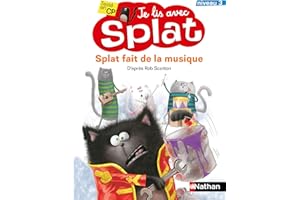 Splat fait de la musique - niveau 3 - Dès 6 ans (Je lis avec Splat niveau 3) (French Edition)