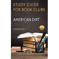 Study Guide for Book Clubs: American Dirt (Study Guides for Book Clubs) book cover