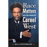 Race Matters, 25th Anniversary: With a New Introduction