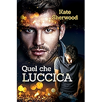 Quel che luccica (Italian Edition) book cover