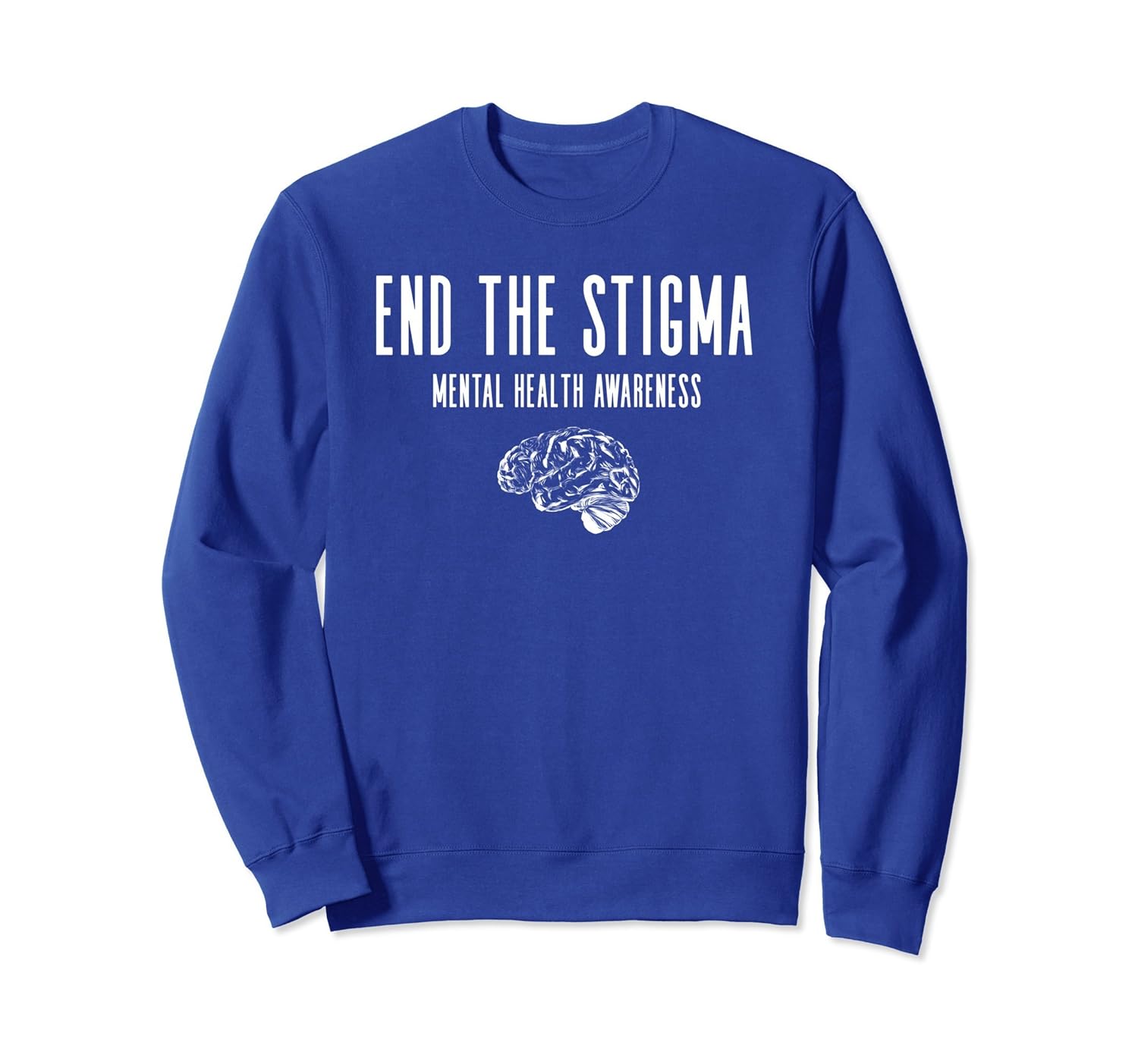 Mental Health Awareness Shirt - End The Stigma Sweatshirt-anz