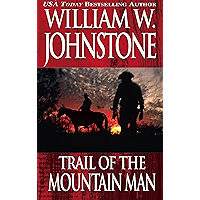 Trail of the Mountain Man book cover Trail of the Mountain Man book cover