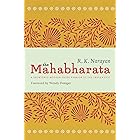 The Mahabharata: A Shortened Modern Prose Version of the Indian Epic