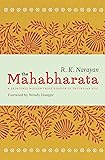 The Mahabharata: A Shortened Modern Prose Version
