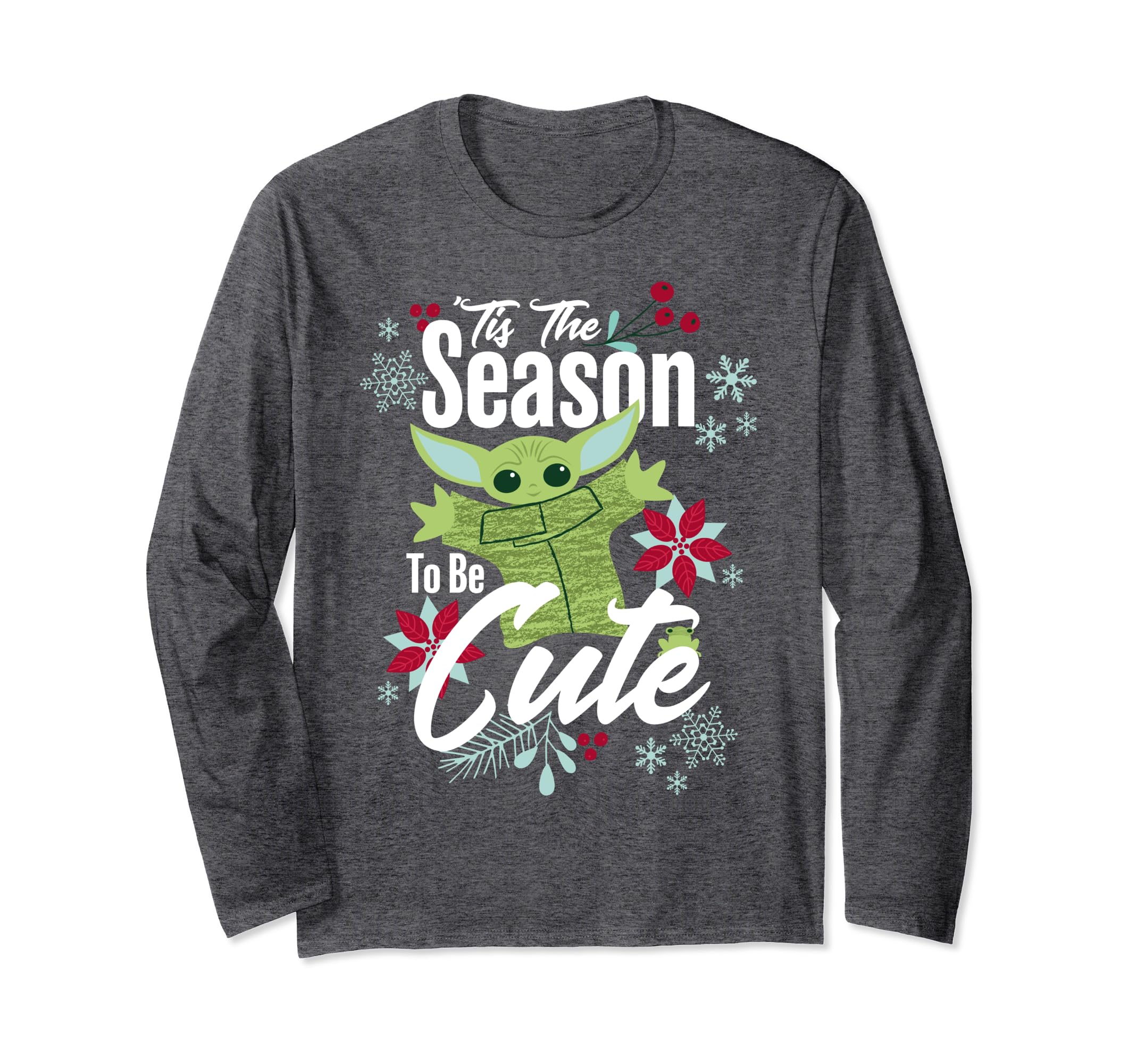 Star Wars The Mandalorian Christmas The Season To Be Cute Long Sleeve T-Shirt