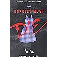 Dorothy Must Die (Dorothy Must Die, 1)
