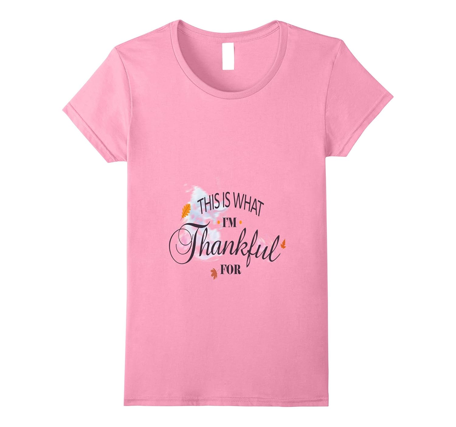 Womens This Is What I'm Thankful For Pregnancy Thanksgiving Tee-Rose