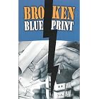 The Broken Blueprint