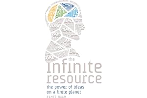 The Infinite Resource: The Power of Ideas on a Finite Planet