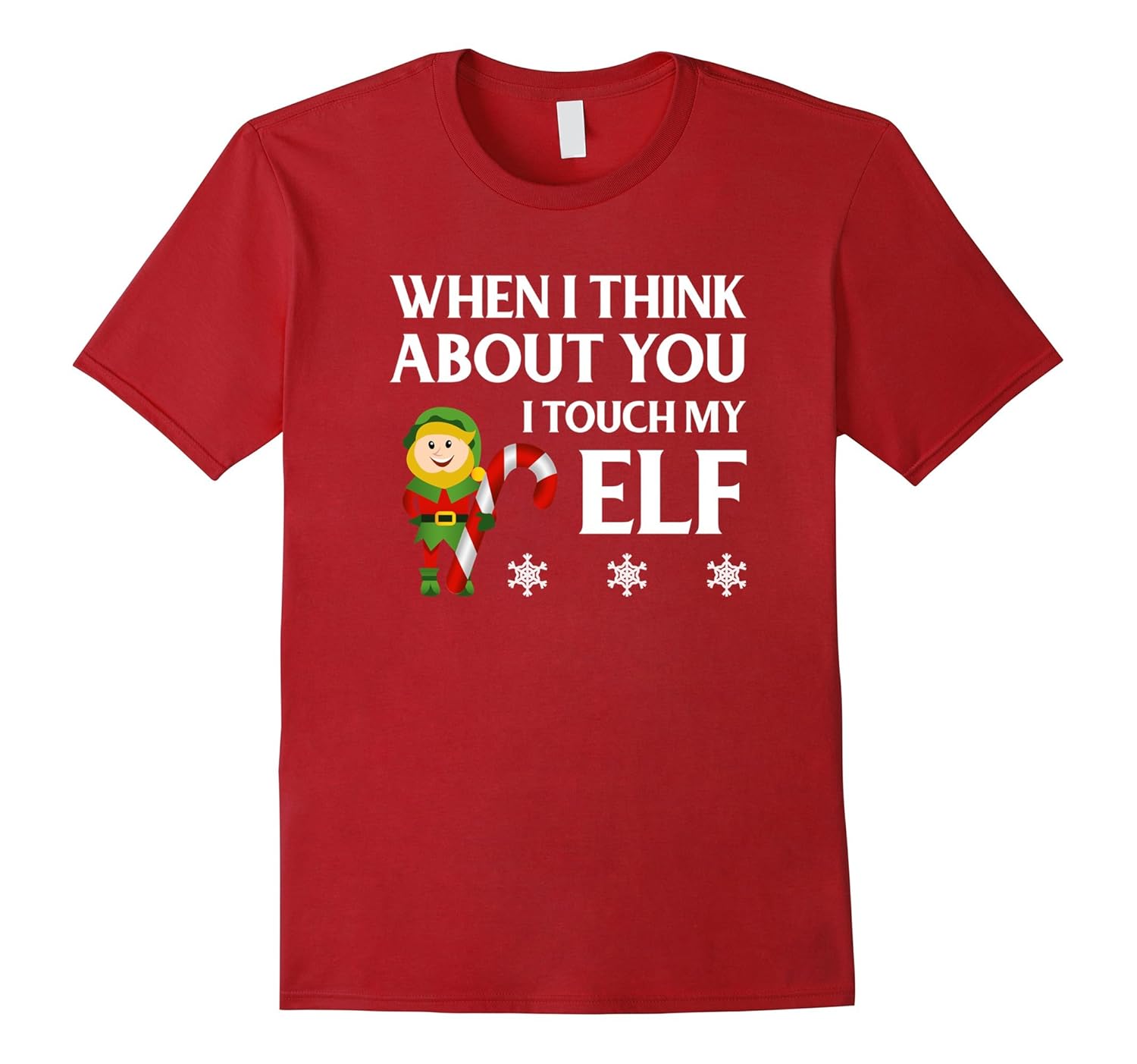 When I Think About You I Touch My Elf - Funny Xmas Tee-Rose