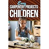 Easy Carpentry Projects for Children (Dover Kids Activity Books)