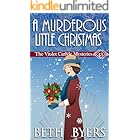 A Murderous Little Christmas : A Violet Carlyle Cozy Historical Mystery (The Violet Carlyle Mysteries Book 43)