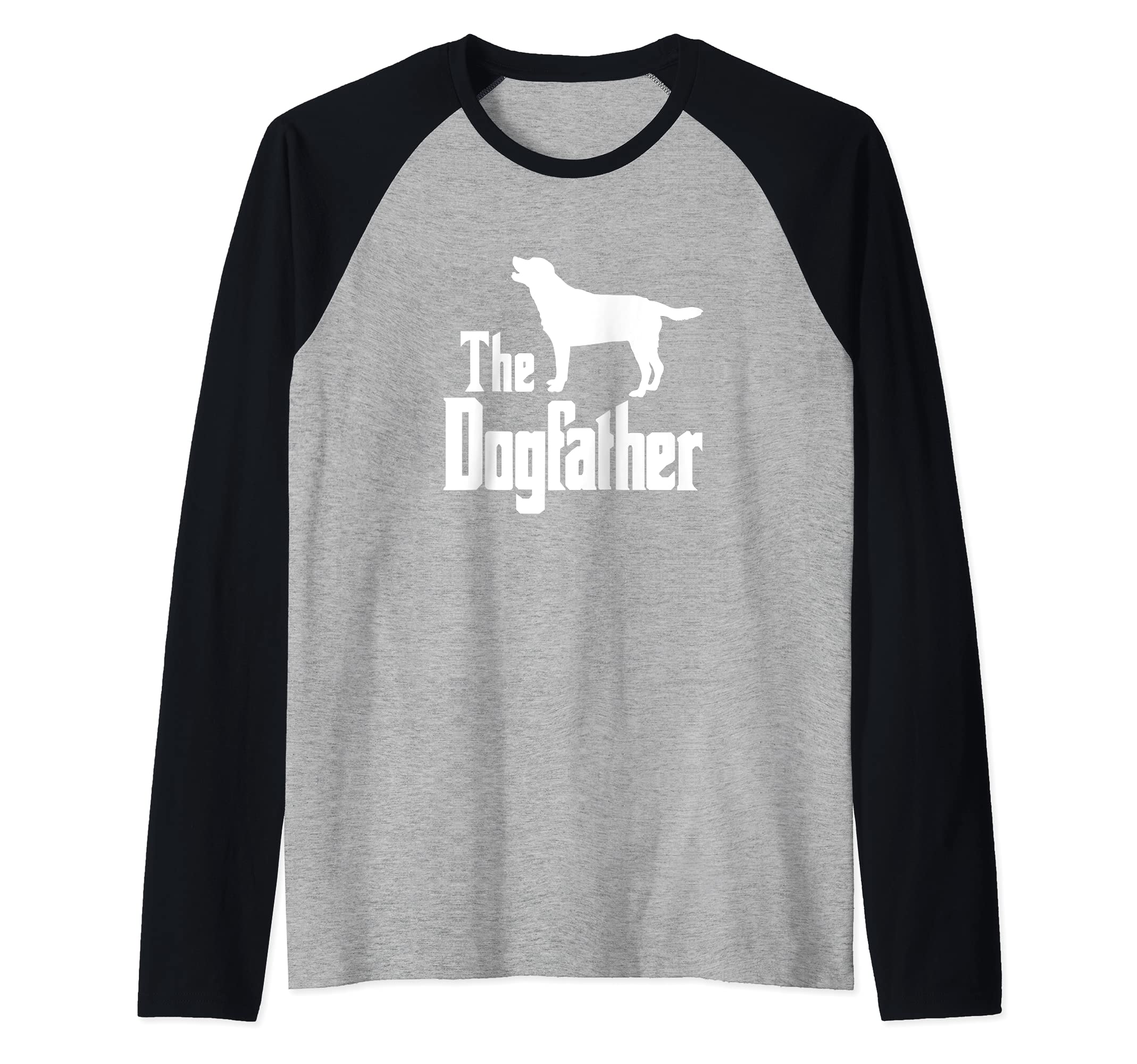 The Dogfather - funny dog gift, funny Labrador Retriever Raglan Baseball Tee