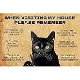 EMOHAT Black Cat Metal Tin Sign When Visiting My House Please Remember Black Cat's Signs Gifts for Cat Lovers 12x8 Inches