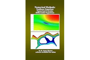 Numerical Methods: Nonlinear Equations, Numerical Calculus, & Differential Equations
