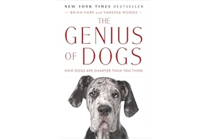 The Genius of Dogs: How Dogs Are Smarter Than You Think