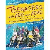 Teenagers with ADD and ADHD: A Guide for Parents and Professionals