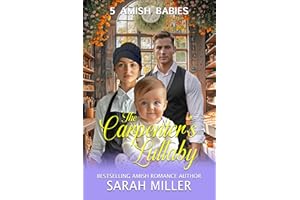 The Carpenter's Lullaby: 5 Amish Babies (5 Amish Family Series Book 15)