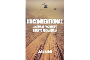 Unconventional: A Combat Engineer's Road to Afghanistan