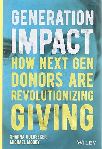 Download Generation Impact: How Next Gen Donors Are Revolutionizing Giving PDF