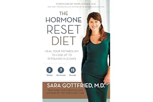 The Hormone Reset Diet: Heal Your Metabolism to Lose Up to 15 Pounds in 21 Days