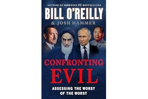 Confronting Evil: Assessing the Worst of the Worst