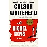 The Nickel Boys: A Novel